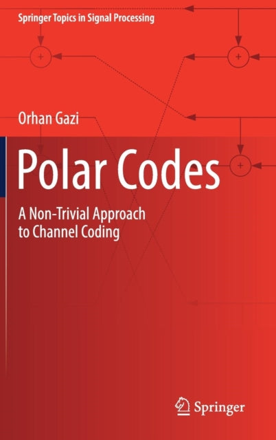Book cover of: Polar Codes. By: Orhan Gazi