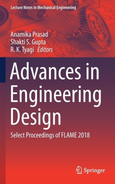 Book cover of: Advances in Engineering Design. By: Anamika Prasad