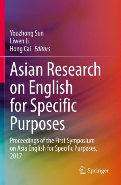 Book cover of: Asian Research on English for Specific Purposes. By: Youzhong Sun