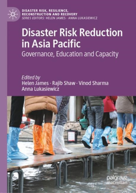 Book cover of: Disaster Risk Reduction in Asia Pacific. By: Helen James