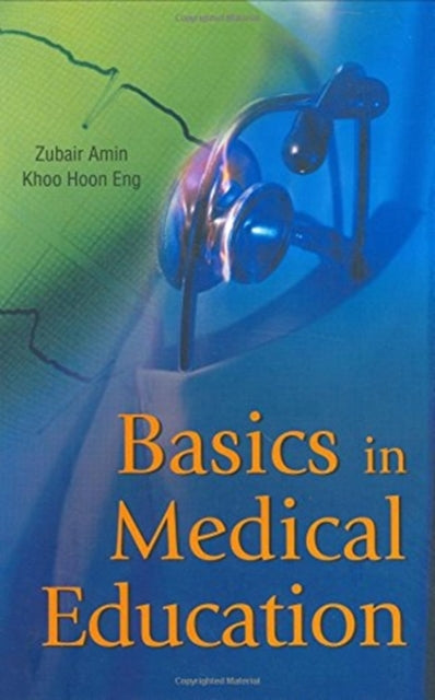 Book cover of: Basics In Medical Education. By: Zubair Amin