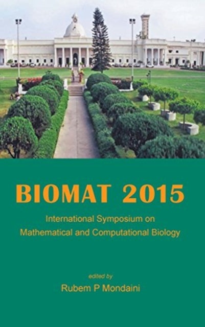 Book cover of: Biomat 2015 - International Symposium On Mathematical And Computational Biology. By: Rubem P. Mondaini