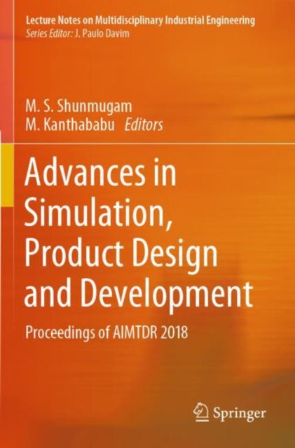 Book cover of: Advances in Simulation, Product Design and Development