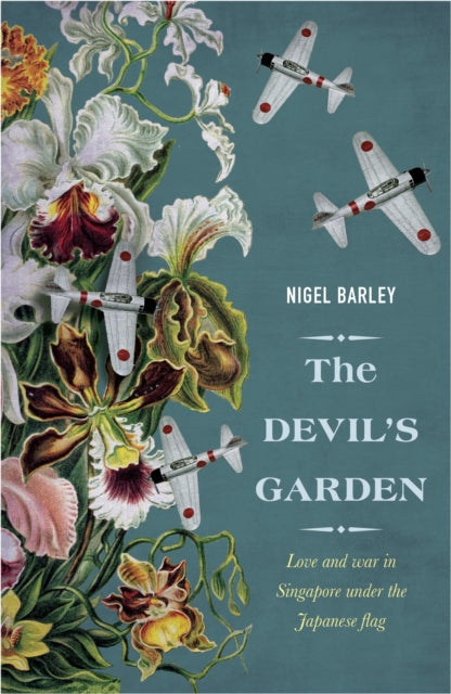 Book cover of: Devil's Garden. By: Nigel Barley