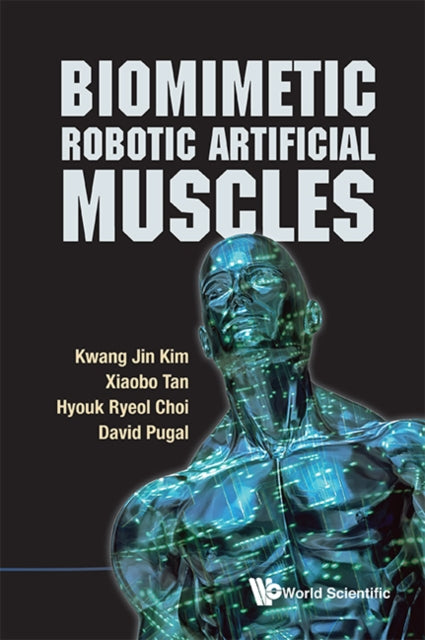 Book cover of: Biomimetic Robotic Artificial Muscles