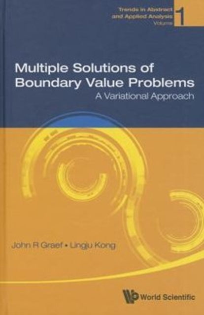 Book cover of: Multiple Solutions Of Boundary Value Problems: A Variational Approach. By: John R. Graef