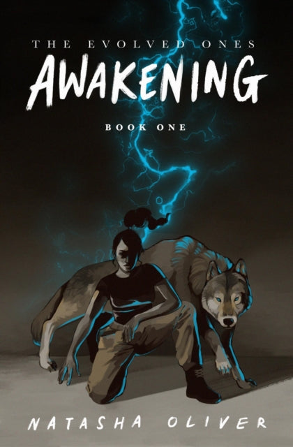 Book cover of: Evolved Ones: Awakening (Book One). By: Natasha Oliver