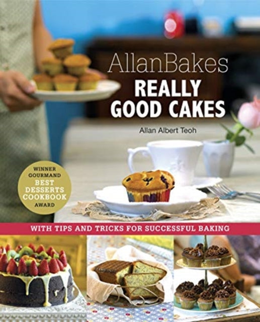 Book cover of: Allanbakes Really Good Cakes. By: Allan Albert Teoh