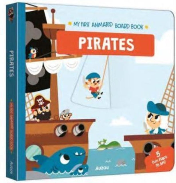 Book cover of: Pirates (My First Animated Board Book). By: Unknown