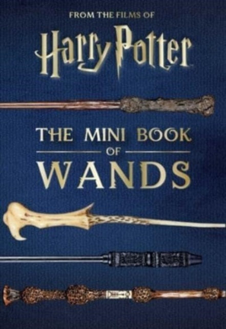 Book cover of: Harry Potter: The Mini Book of Wands. By: Jody Revenson