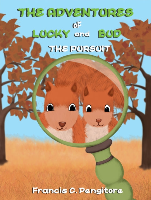 Book cover of: Adventures of Lucky and Bud: The Pursuit