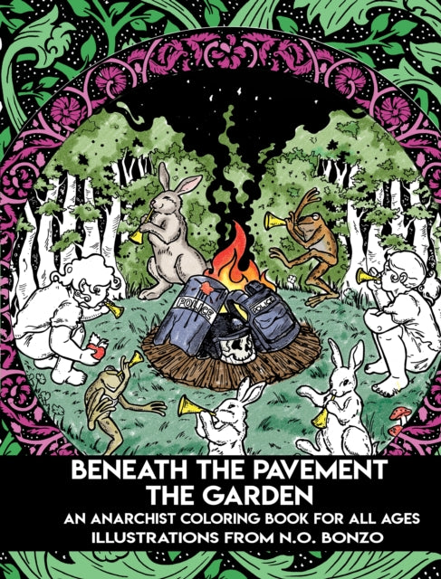 Book cover of: Beneath the Pavement the Garden. By: N. O. Bonzo