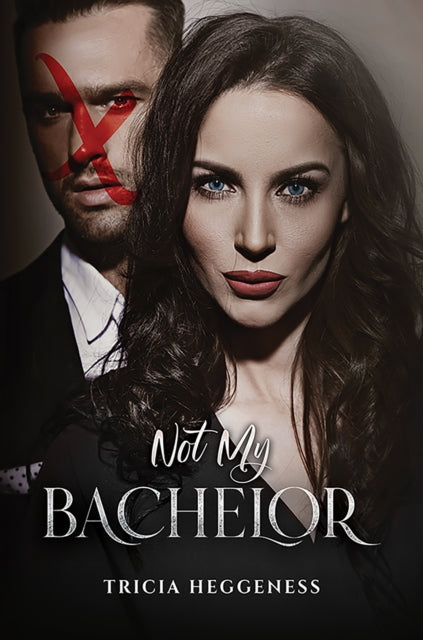 Book cover of: Not My Bachelor