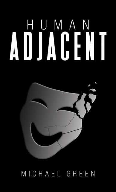 Book cover of: Human Adjacent