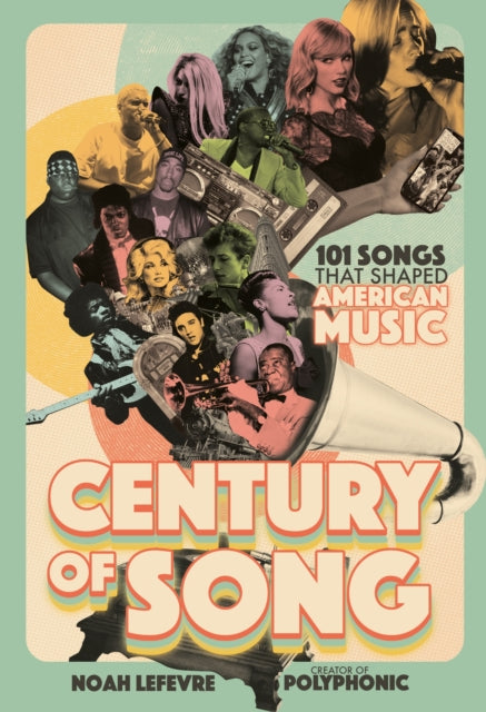 Book cover of: Century of Song. By: Noah Lefevre