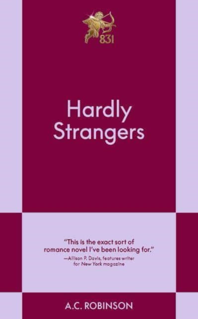 Book cover of: Hardly Strangers. By: A. C. Robinson