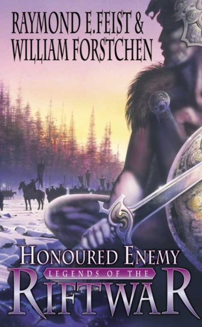 Book cover of: Honoured Enemy. By: Raymond E. Feist