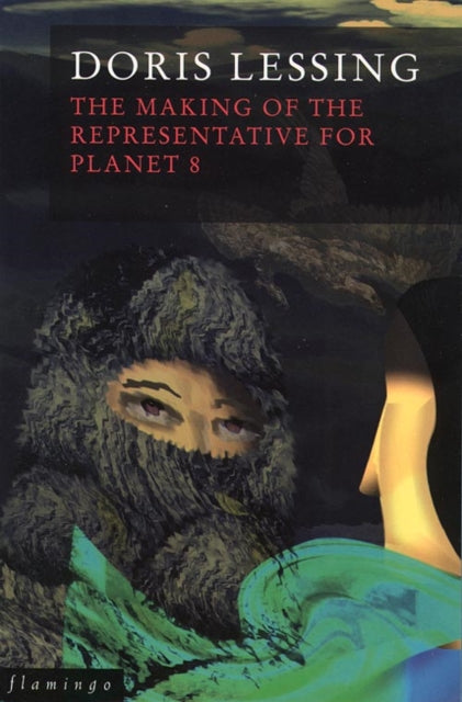 Book cover of: Making of the Representative for Planet 8. By: Doris Lessing