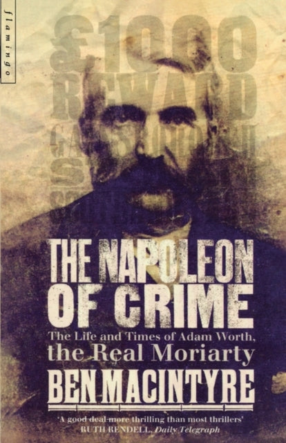 Book cover of: Napoleon of Crime. By: Ben Macintyre