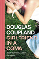 Book cover of: Girlfriend in a Coma. By: Douglas Coupland
