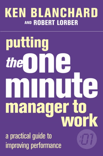 Putting the One Minute Manager to Work 9780007109623 Kenneth H. Blanchard