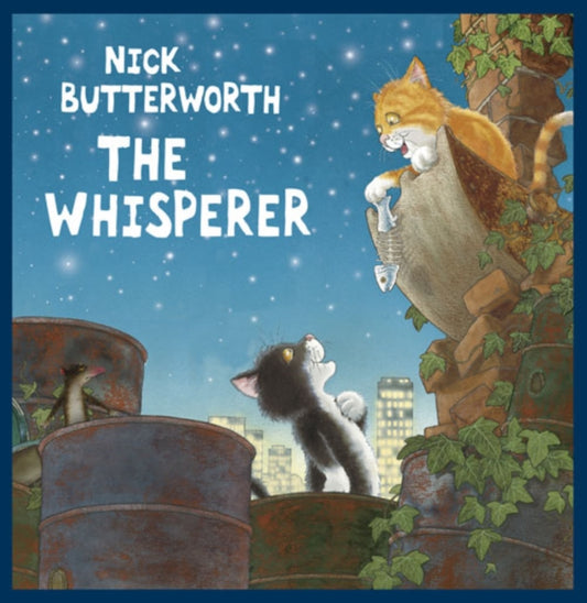 Book cover of: Whisperer. By: Nick Butterworth