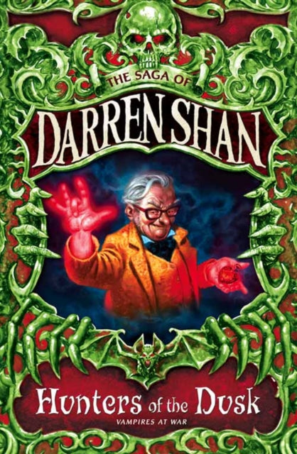 Book cover of: Hunters of the Dusk. By: Darren Shan