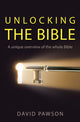 Unlocking the Bible 9780007166664 David Pawson