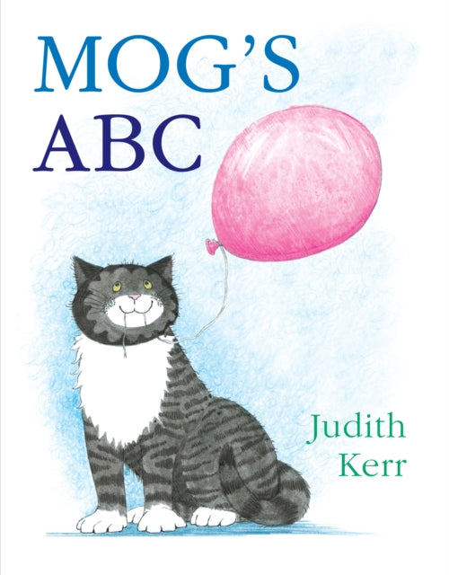 Book cover of: Mog’s ABC. By: Judith Kerr