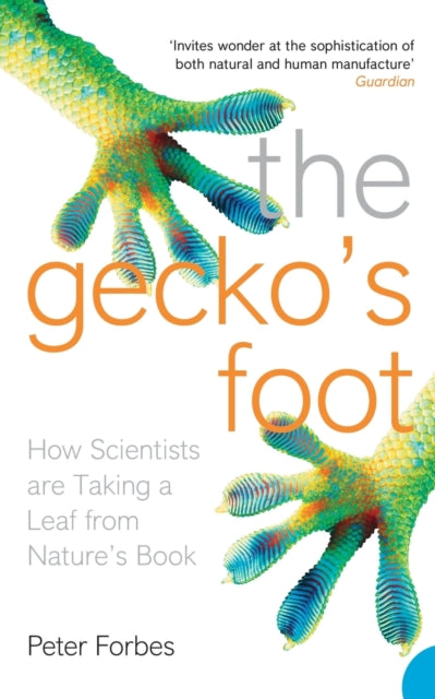 Book cover of: Gecko’s Foot. By: Peter Forbes