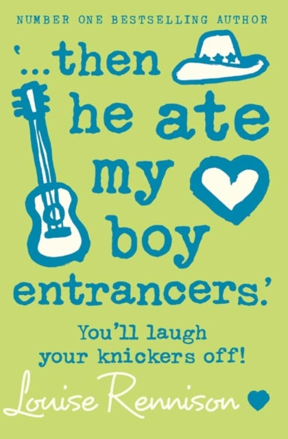 Book cover of: ‘… then he ate my boy entrancers.’. By: Louise Rennison