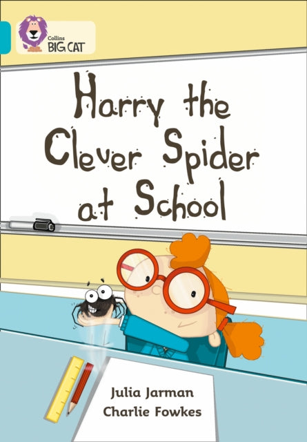 Book cover of: Harry the Clever Spider at School