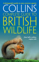 British Wildlife, A Photographic Guide to Every Common Species 9780007236831 Paul Sterry