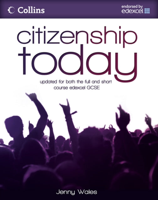 Book cover of: Citizenship Today: Student's Book: Endorsed by Edexcel. By: Jenny Wales