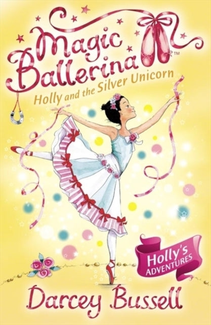 Book cover of: Holly and the Silver Unicorn