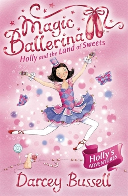 Book cover of: Holly and the Land of Sweets
