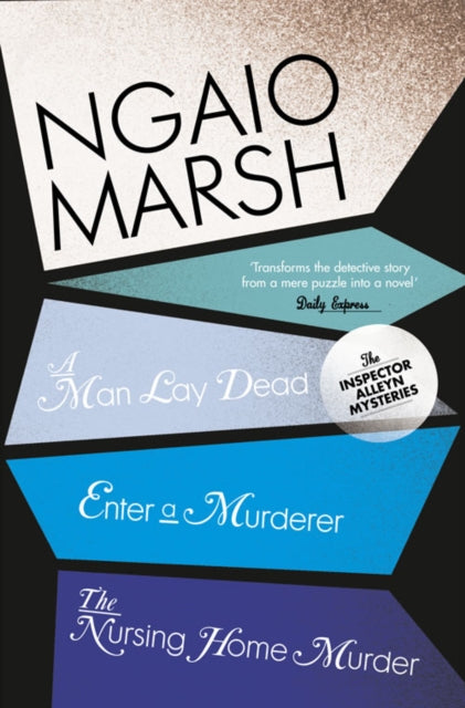 Man Lay Dead / Enter a Murderer / The Nursing Home Murder