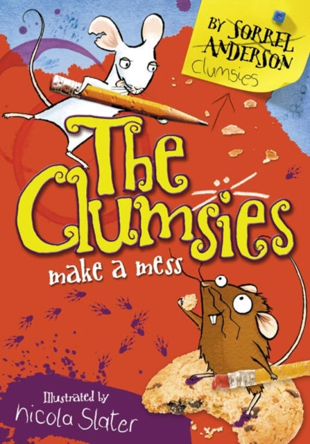 Book cover of: Clumsies Make A Mess. By: Sorrel Anderson