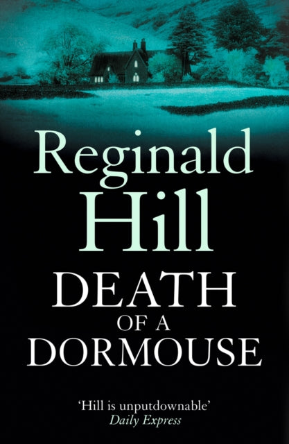 Book cover of: Death of a Dormouse. By: Reginald Hill