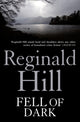 Book cover of: Fell of Dark. By: Reginald Hill