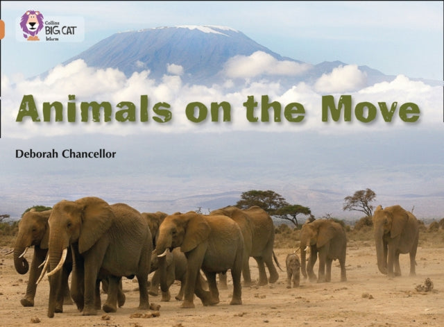 Book cover of: Animals on the Move. By: Deborah Chancellor