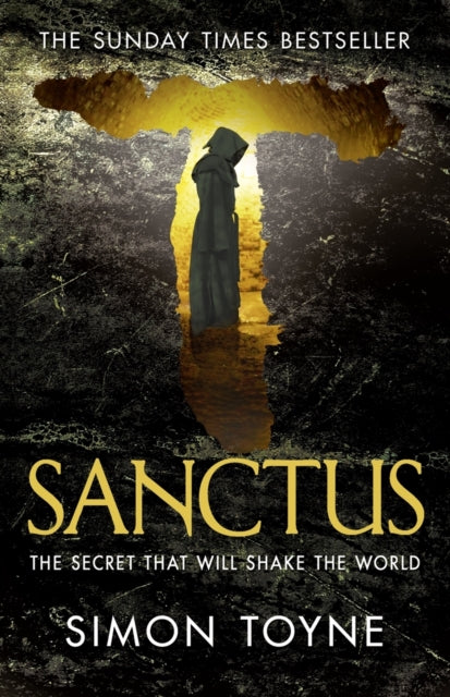 Book cover of: Sanctus. By: Simon Toyne