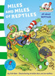 Book cover of: Miles and Miles of Reptiles