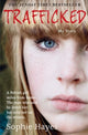 Book cover of: Trafficked. By: Sophie Hayes