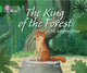 Book cover of: King of the Forest. By: Saviour Pirotta
