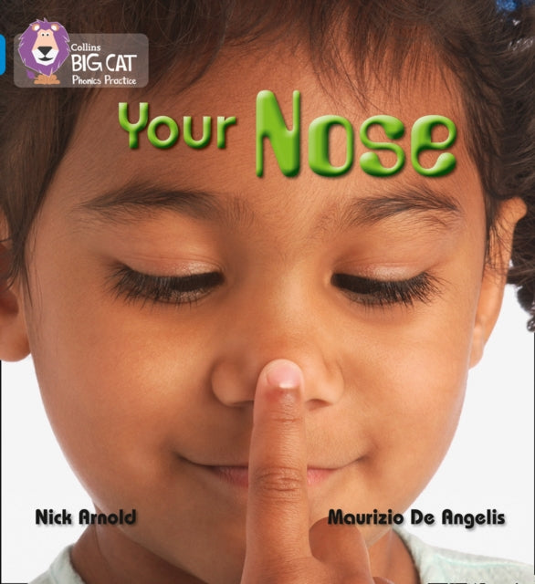Book cover of: YOUR NOSE. By: Nick Arnold