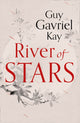 Book cover of: River of Stars. By: Guy Gavriel Kay