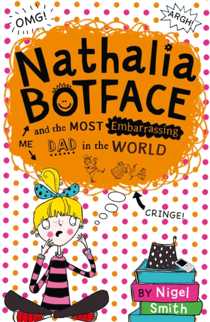 Book cover of: Nathalia Buttface and the Most Embarrassing Dad in the World