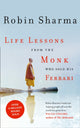 Book cover of: Life Lessons from the Monk Who Sold His Ferrari. By: Robin S. Sharma