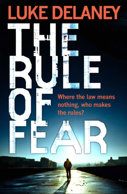 Book cover of: Rule of Fear. By: LUKE DELANEY